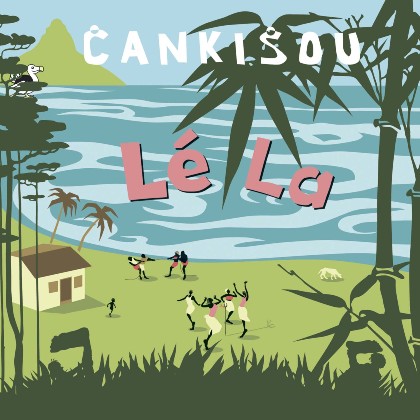 Cankisou new CD Lé La is out!
