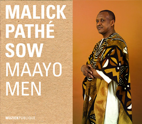 CD presentation: Malick Pathe Sow (Senegal/Acoustic Pheul Music)