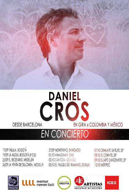 DANIEL CROS now touring Colombia and México