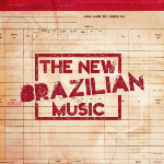 The New Brazilian Music Vol. 4