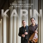 NEW ALBUM 'Karin' of Hovanissian&Gültekin out soon