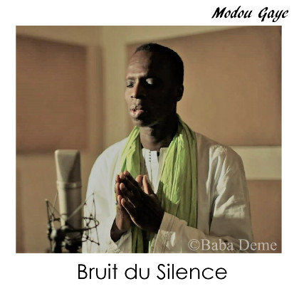New Album Release! "Bruit du silence" by Modou Gaye