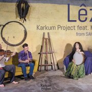 "Lêzan" Karkum Project (Giulia Tripoti , Claudio Merico ) feat. Mübin Dünen 