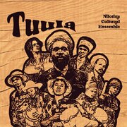 Out Now: "TUULA" by Nilotika Cultural Ensemble