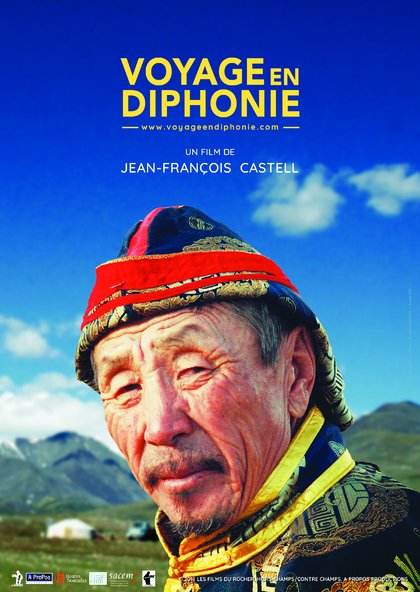 Release of the film "Journey In Diphonia" by J.-F. Castell!