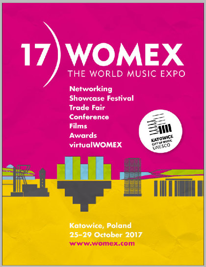 WOMEX 17 * WOMEX 17 to be Held in Katowice, Poland