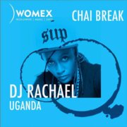 Womex Podcast | Chai Break With DJ Rachael