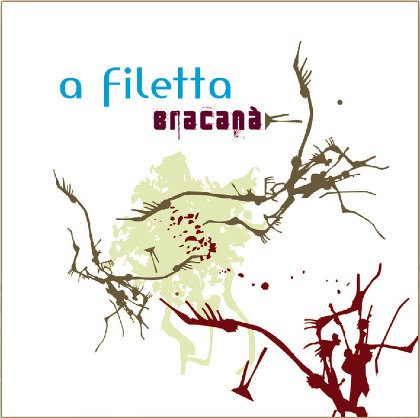 A Filetta : programme Bracanà