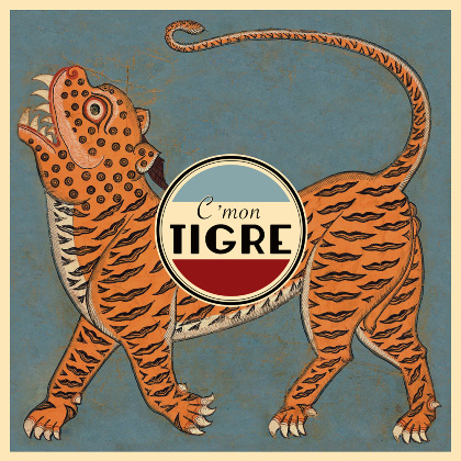 C'MON TIGRE