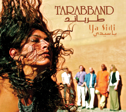 TARABBAND - Release concert, new album:'Ya Sidi'