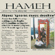 "Hameh" means "Everyone" in Persian and it's the name of the Abjeez first album.