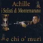 Achille e i Solisti di Montemarano