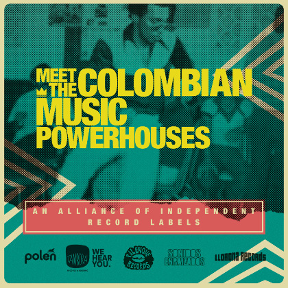 MEET THE COLOMBIAN MUSIC POWERHOUSES VOL 1. - Alliance of independent record labels you can find at WOMEX 2017.