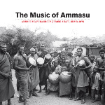 The Music of Ammasu - Brong-Ahafu, Ghana 1976
