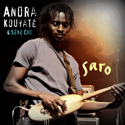 Saro - Andra Kouyaté & Sèkè Chi