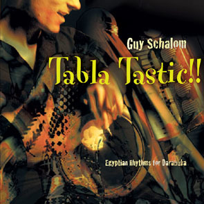Guy Schalom: Tabla Tastic - Baladi Blues Ensemble