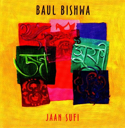 Jaan Sufi - Baul Bishwa