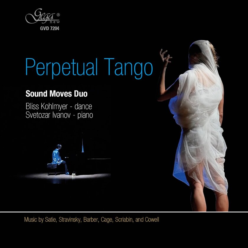 Perpetual Tango. Sound Moves Duo - Bliss Kohlmyer, Svetozar Ivanov (piano)