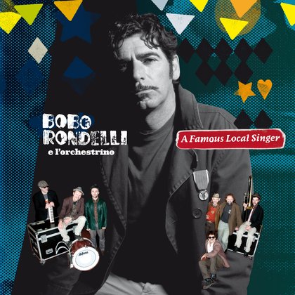 A famous local singer - Bobo Rondelli & L'Orchestrino