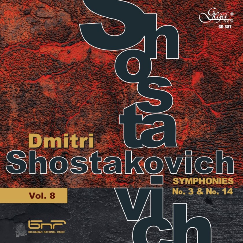 Dmitri Shostakovich, Vol. 8 - Symphony No. 3 and No. 14 - Bulgarian National Radio Symphony Orchestra, Emil Tabakov (conductor)