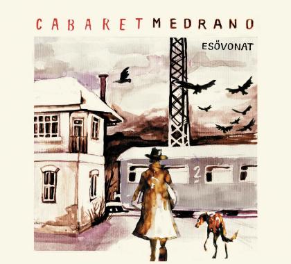 Rain-train (Esővonat) - Cabaret Medrano