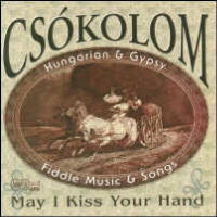 May I Kiss Your Hand - Csokolom