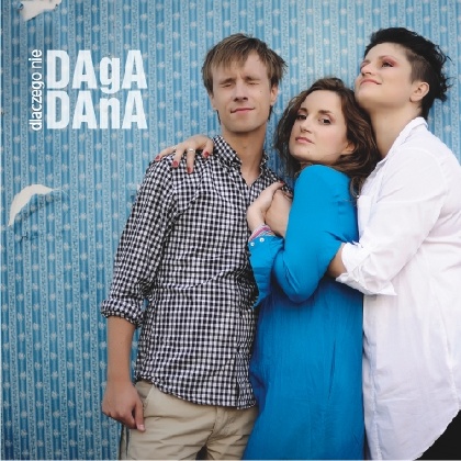 Dlaczego nie - DAGADANA