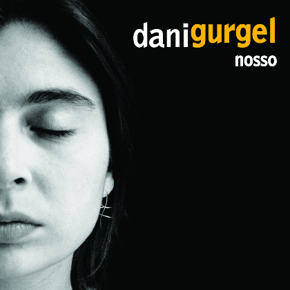 Nosso - Dani Gurgel