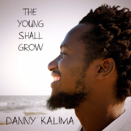 The Young Shall Grow - Danny Kalima