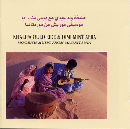 Moorish Music from Mauritania - Dimi Mint Abba