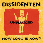 Cover-Dissidenten-How Long Is Now