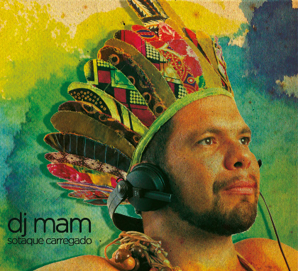 Sotaque Carregado - DJ MAM