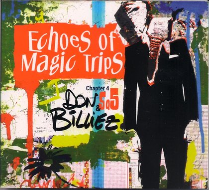 Echoes of Magic Trips - Don Billiez
