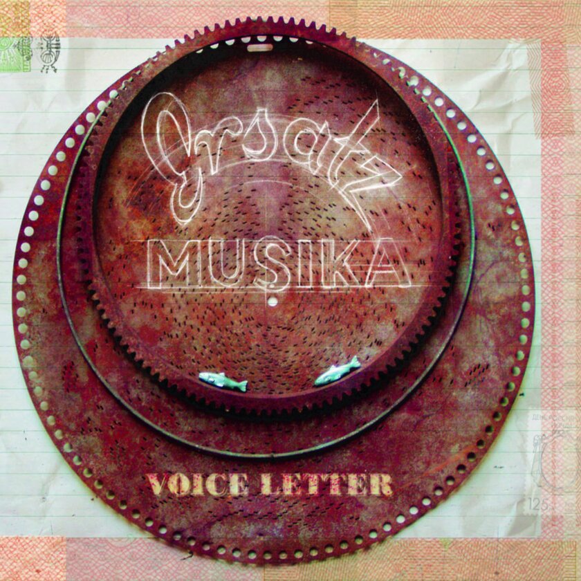 Voice Letter - ERSATZ MUSIKA