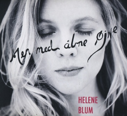 Men Med Abne Öjne (But With My Eyes Open) - Helene Blum