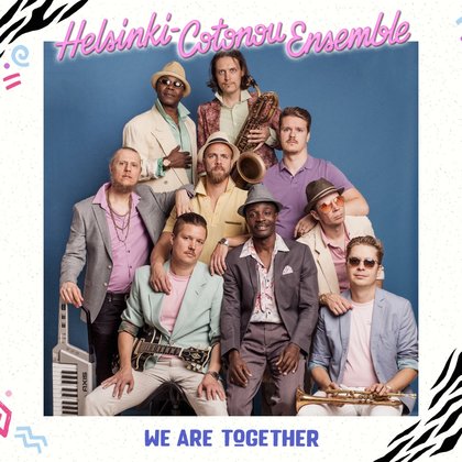 We Are Together - Helsinki-Cotonou Ensemble