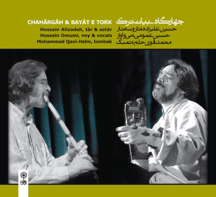 Chahârgâh & Bayât-e Tork - Hossein Alizadeh & Hossein Omumi