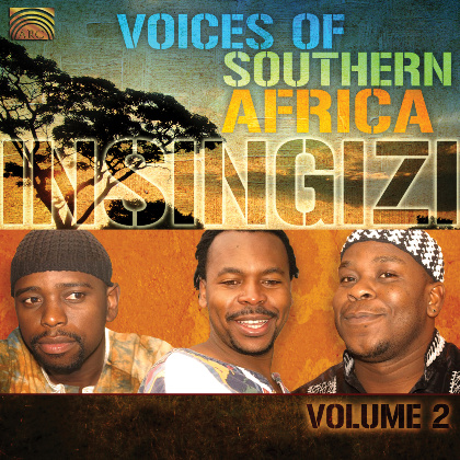 Voices of Southern Africa, volume 2 - Insingizi