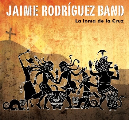 La Loma De La Cruz - Jaime Rodríguez