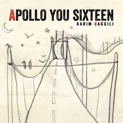 Apollo You Sixteen - Karim Baggili