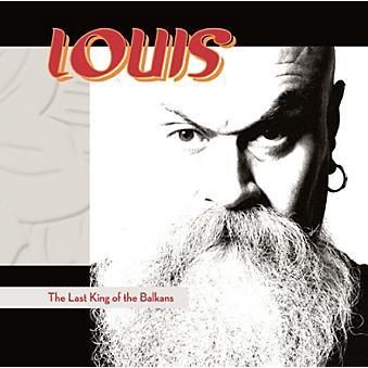 The Last King Of Balkans - LOUIS - Ljubisa Stojanovic