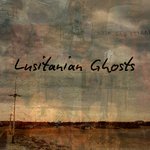 Lusitanian Ghosts