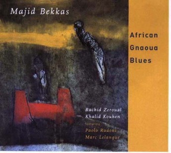 African Gnaoua Blues - Majid BEKKAS