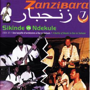 Zanzibara 7 : Sikinde vs Ndekule - Mlimani Park Orchestra