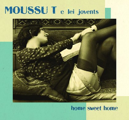 Home sweet home - Moussu T e lei Jovents