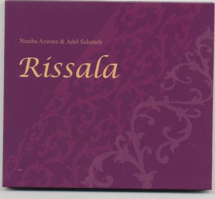 Rissala - Naziha Azzouz & Adel Salameh