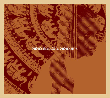 Mindjer - Nino Galissa