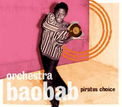 Pirate's Choice - Orchestra Baobab