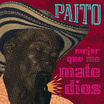 Mejor que me mate dios cover album