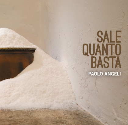 SALE QUANTO BASTA - Paolo Angeli